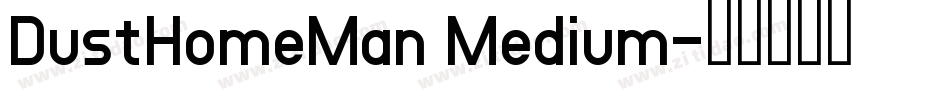 DustHomeMan Medium字体转换